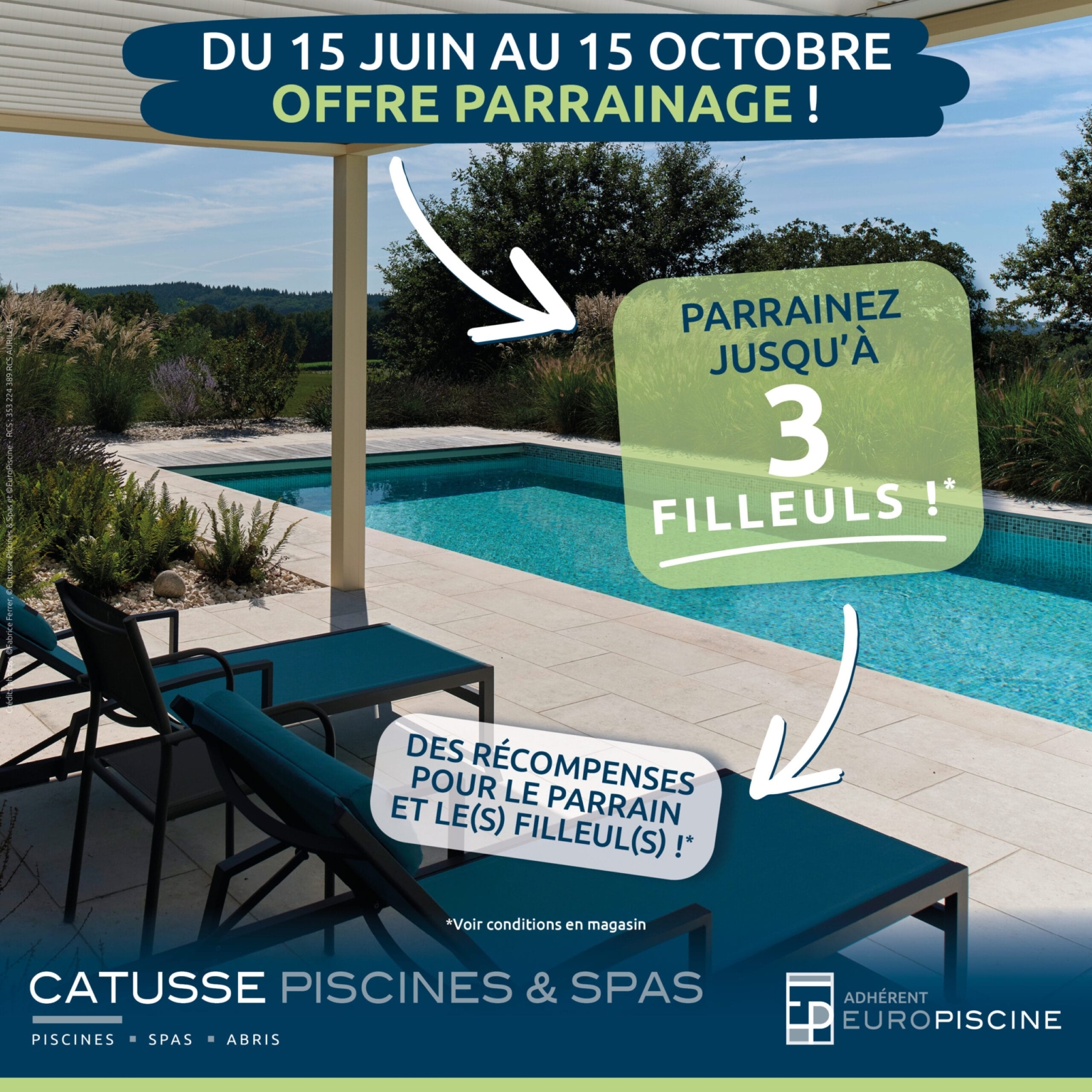 Offre parrainage CATUSSE PISCINES du 15 Juin au 15 Octobre 2026